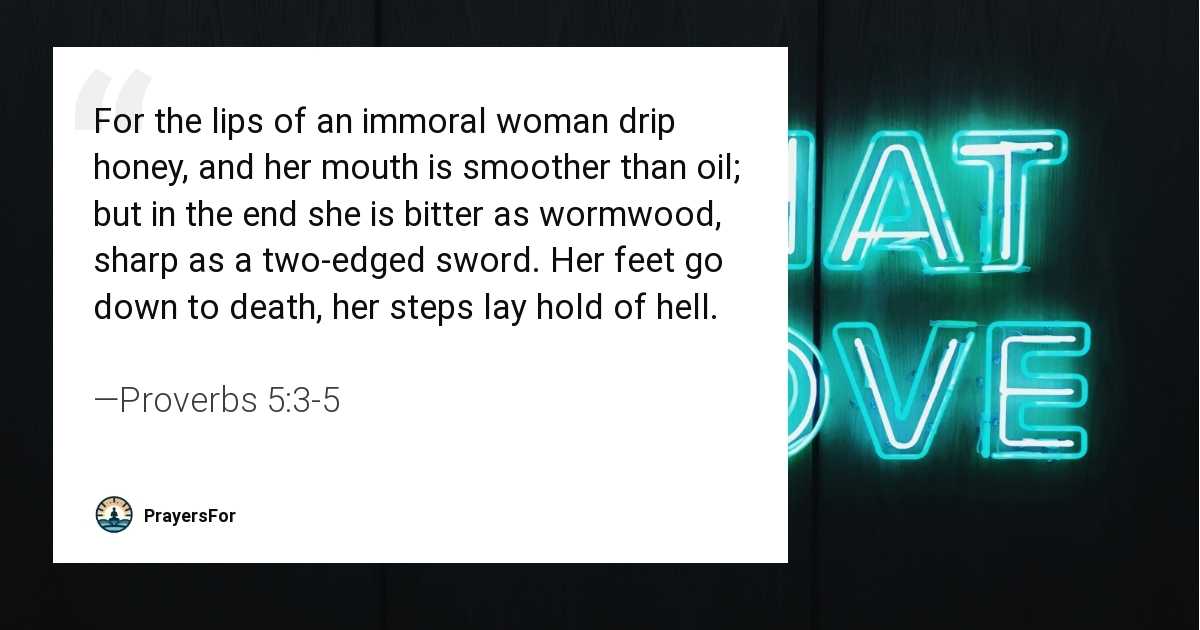 Proverbs 5:3-5