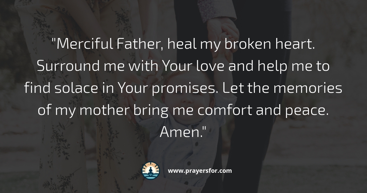 Prayer for comfort after losing your mother