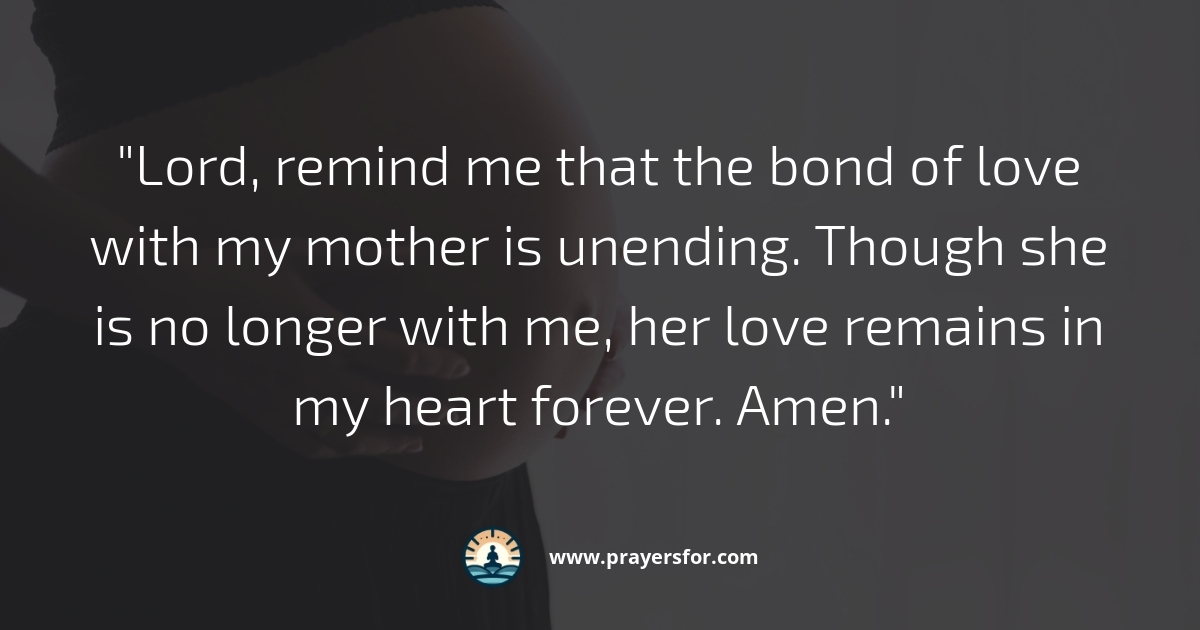Prayer for healing and strength after your mother's passing