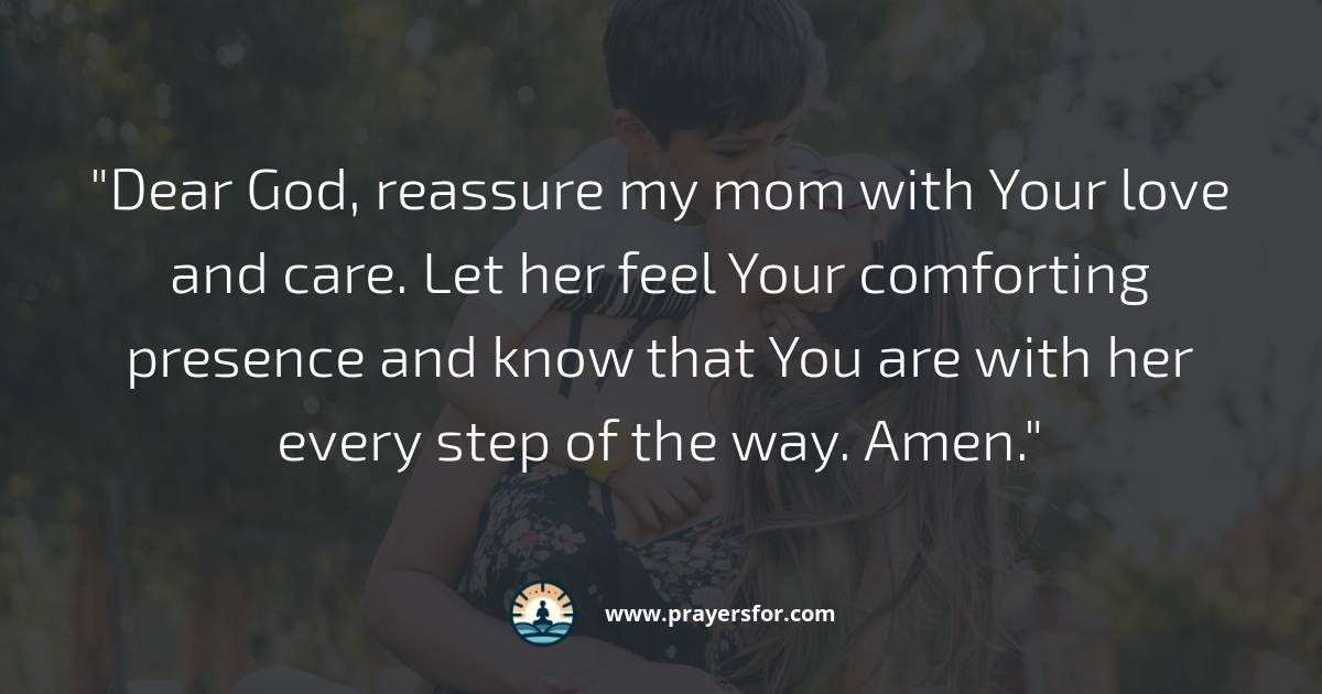 Prayer for reassurance and family peace during mom's surgery