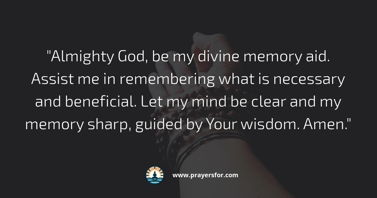 Prayer for daily recall and mental clarity