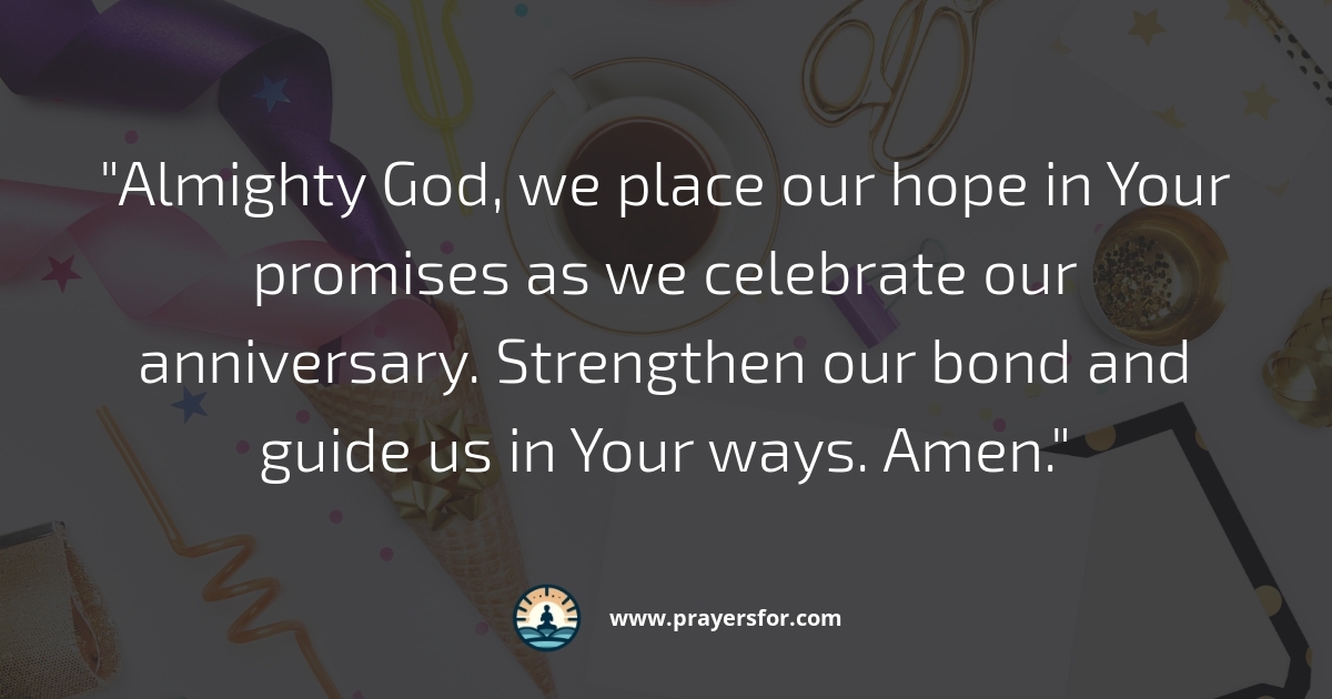 Prayer for anniversary blessing over family friends and future years