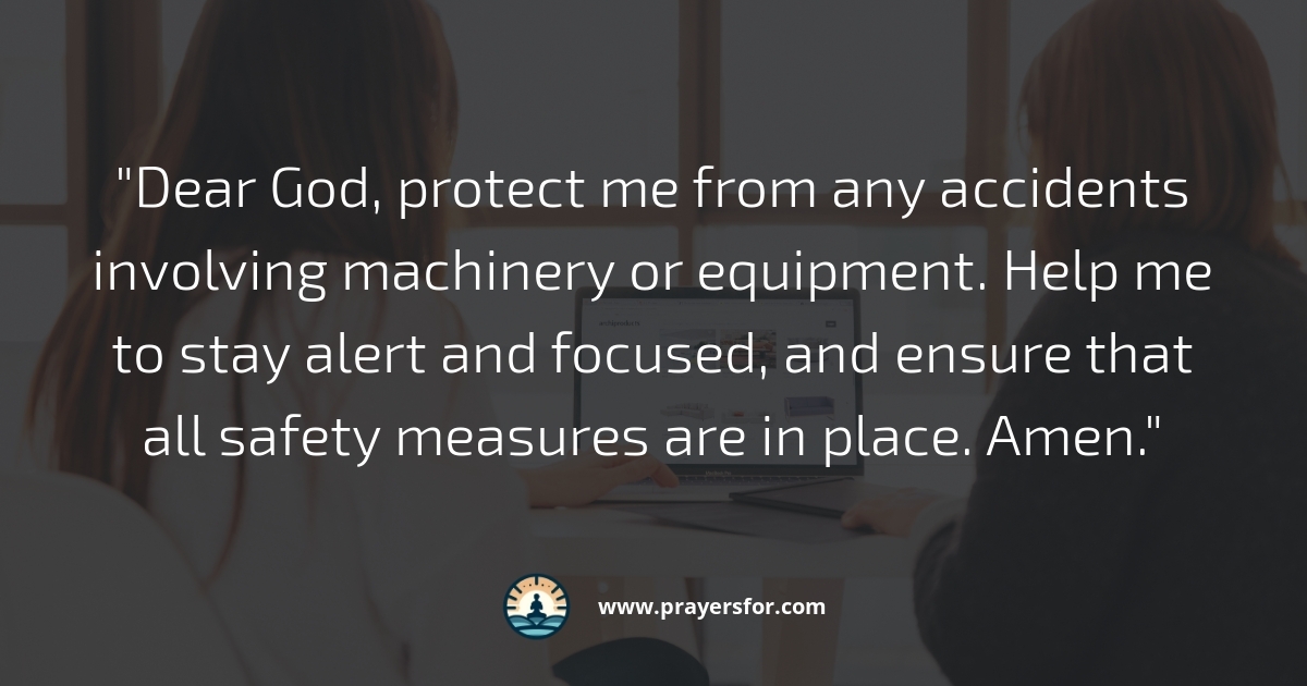 Prayer for safety in hazardous work and risky job sites