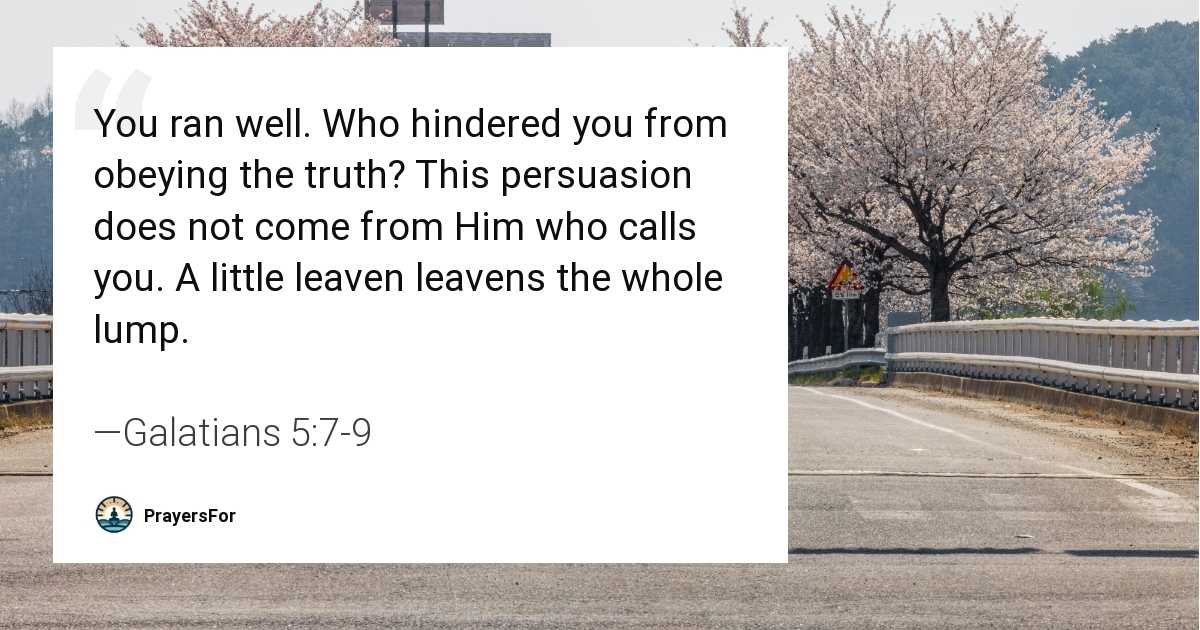 Galatians 5:7-9