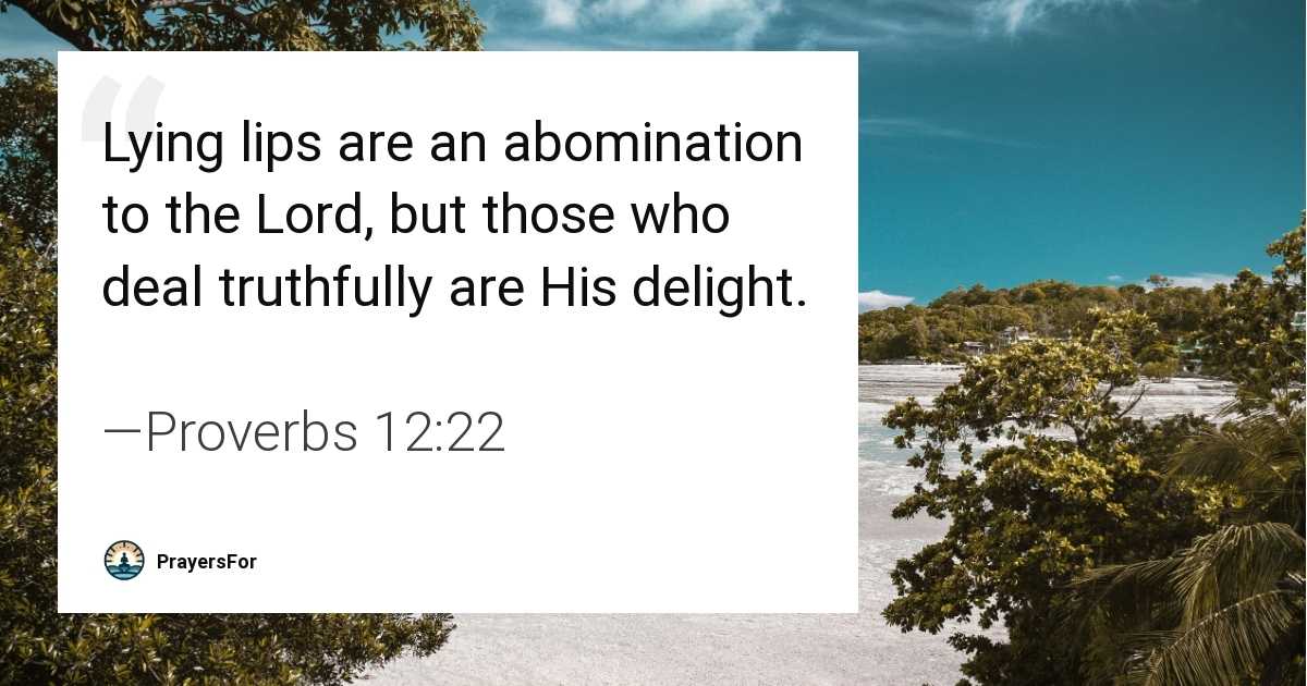 Proverbs 12:22