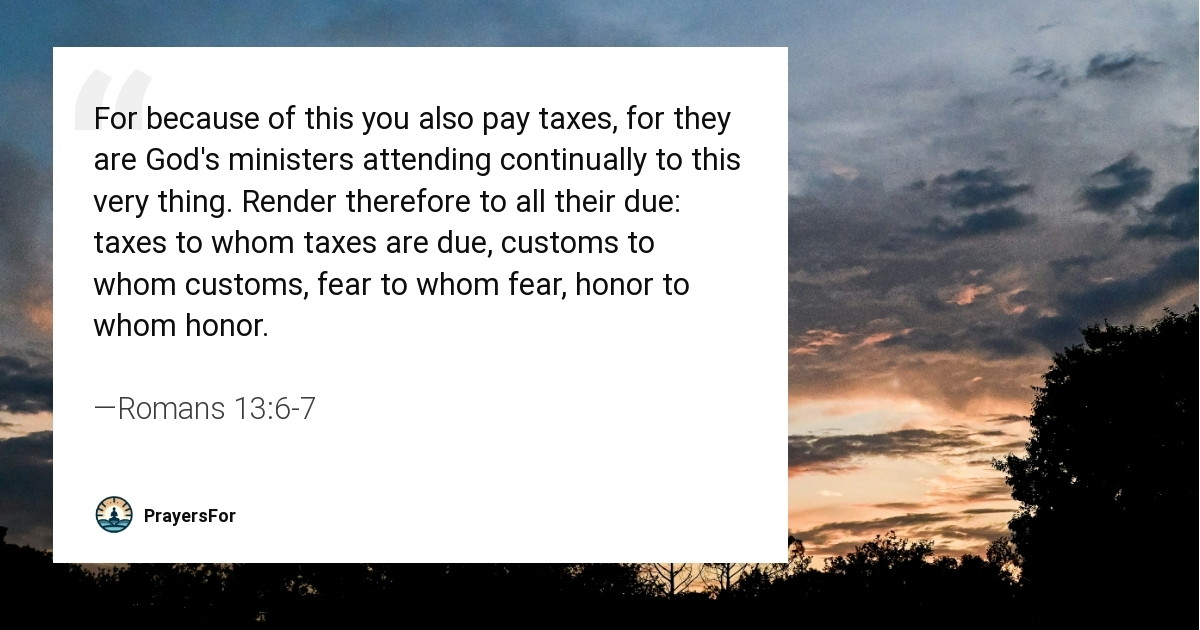 Romans 13:6-7