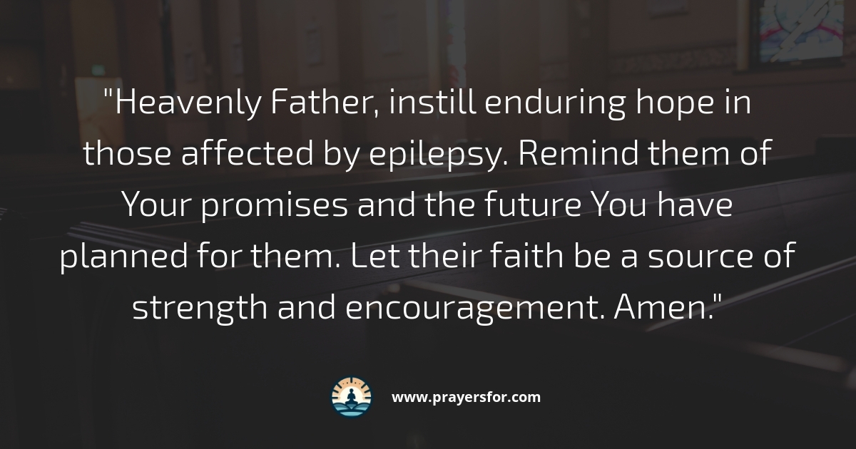 Prayer for healing and daily strength while living with epilepsy