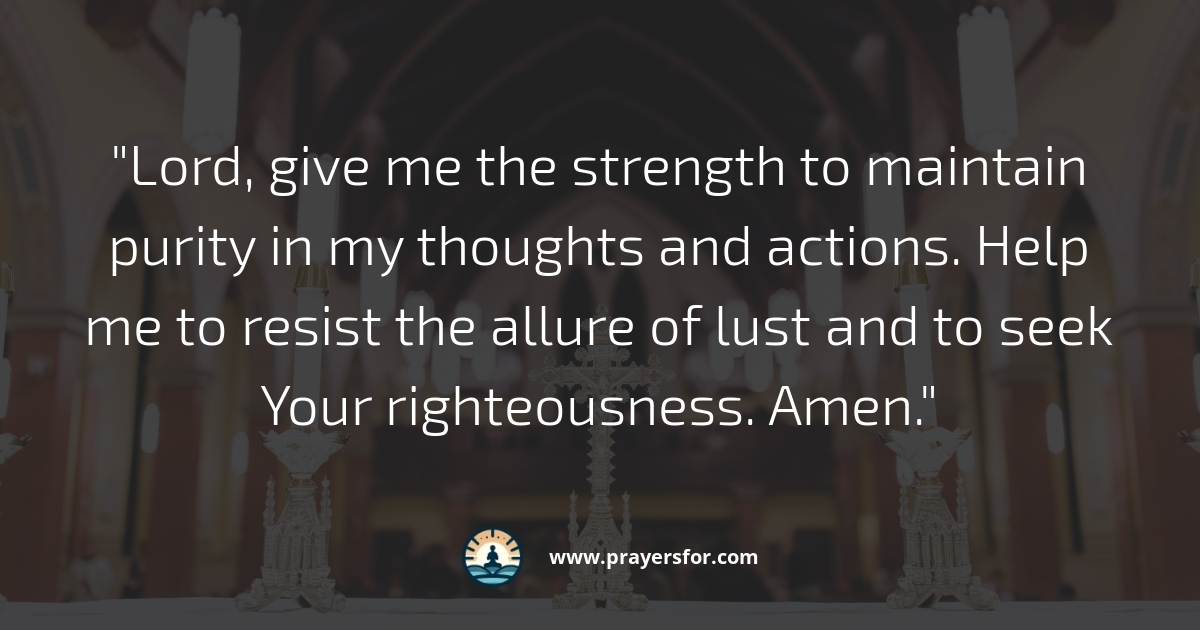 Prayer to break recurring lustful habits through discipline and accountability