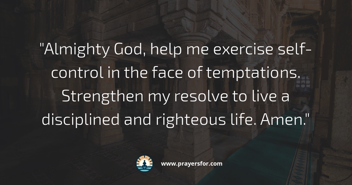 Prayer for self-control and discipline when temptation feels strong