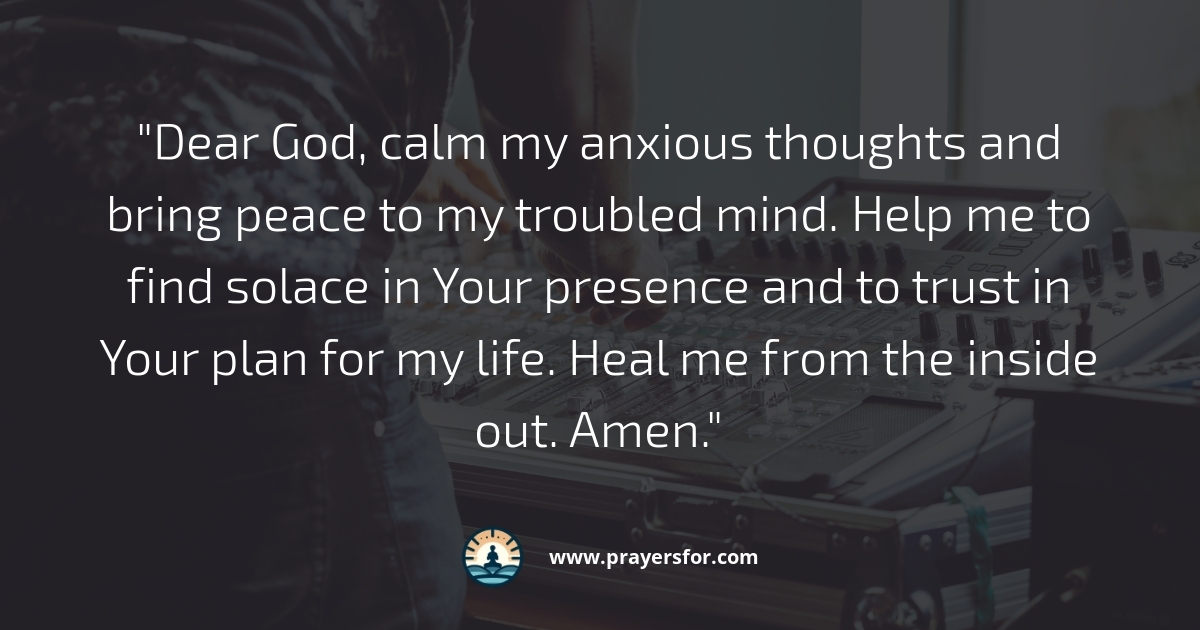 Prayer for healing, rest, and emotional peace in a troubled mind