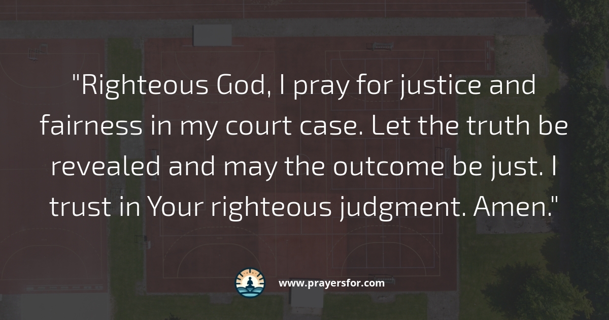 Prayer for a court case to be dismissed with mercy and favor