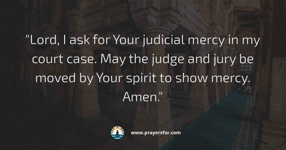 Prayer for truth, justice, and false accusations in court