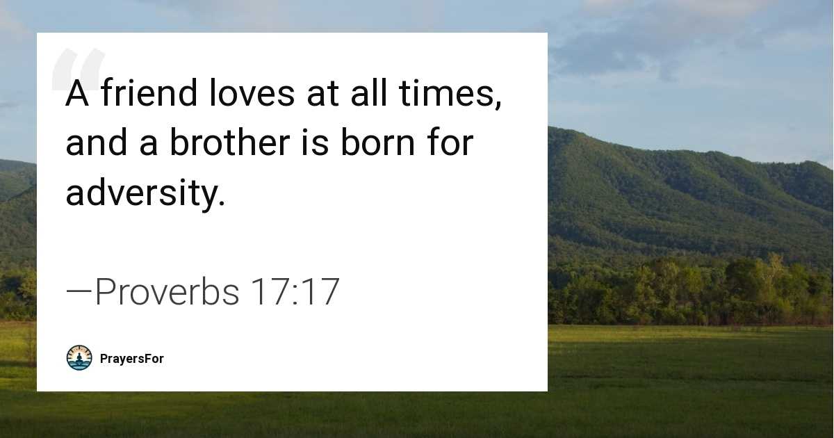 Proverbs 17:17