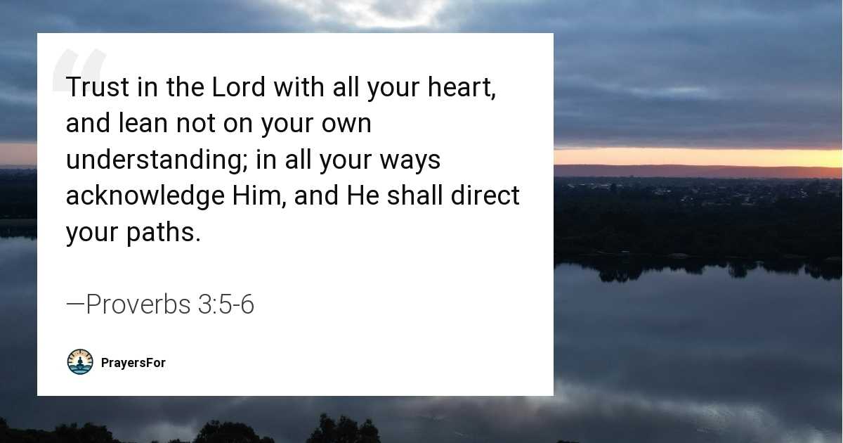 Proverbs 3:5-6