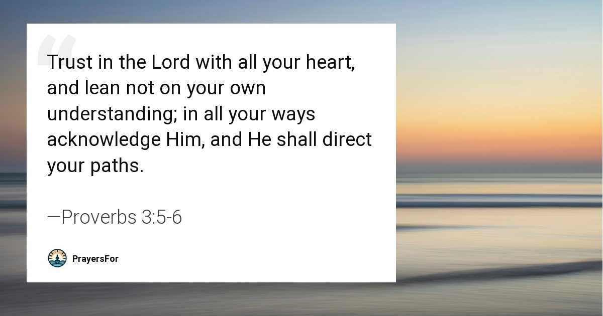 Proverbs 3:5-6