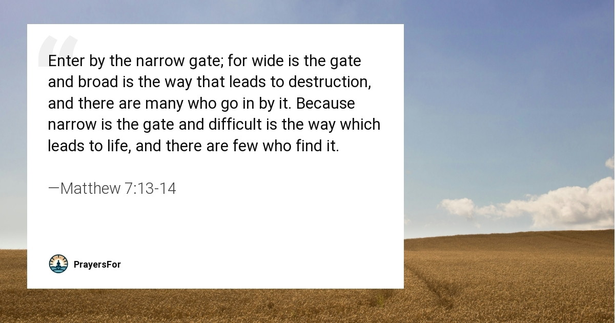 Matthew 7:13-14