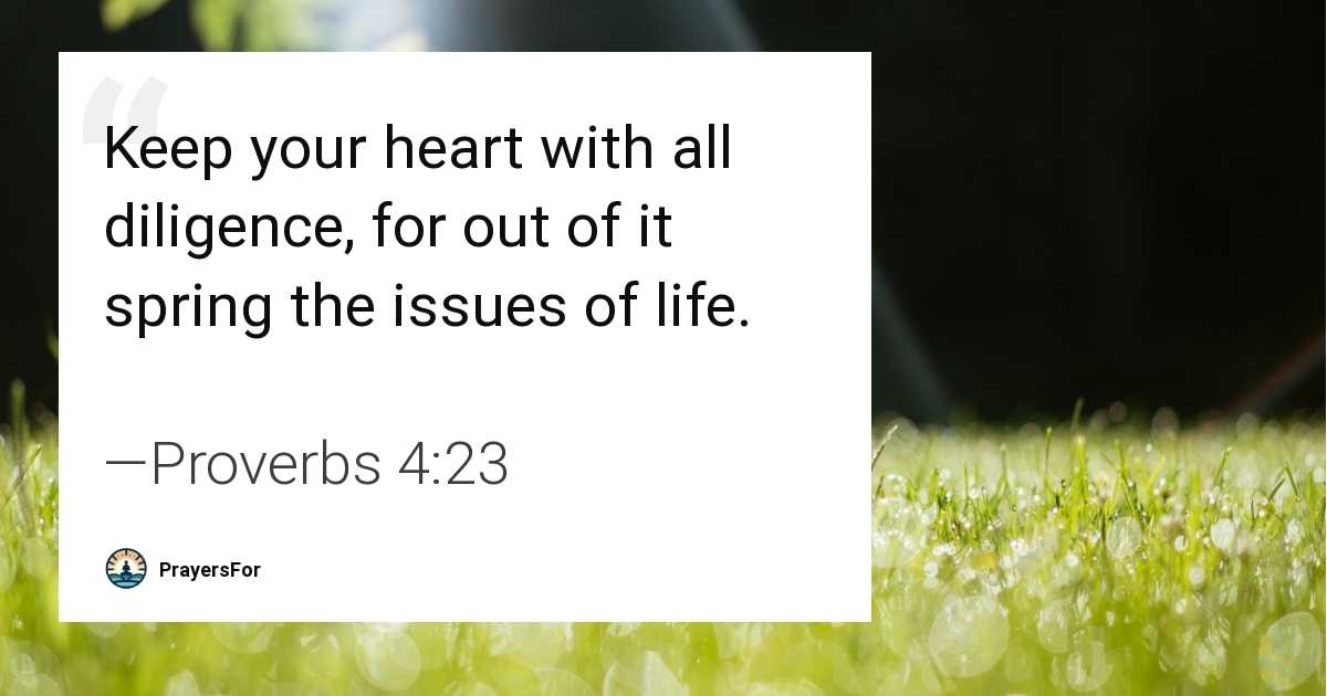 Proverbs 4:23