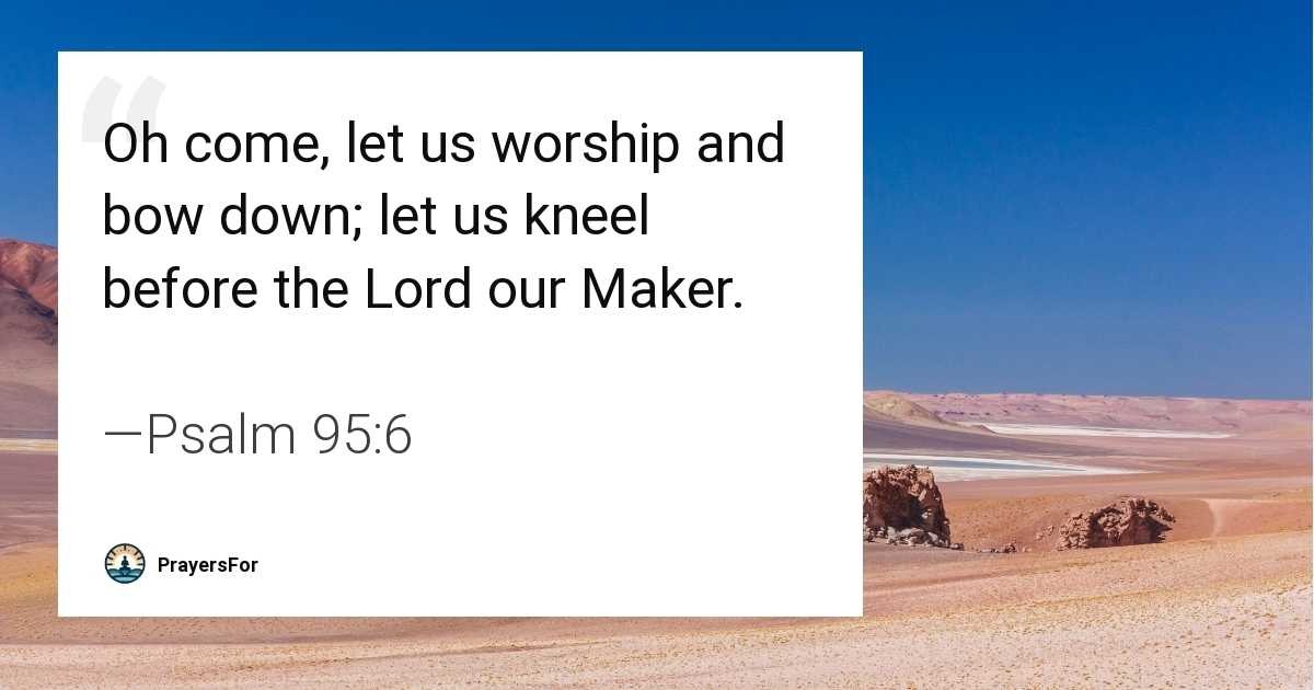 Psalm 95:6