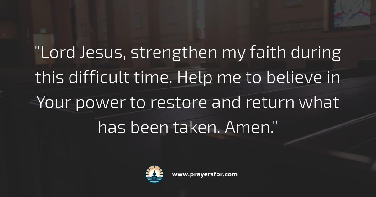 Prayer for stolen items to be returned and for God's provision after theft