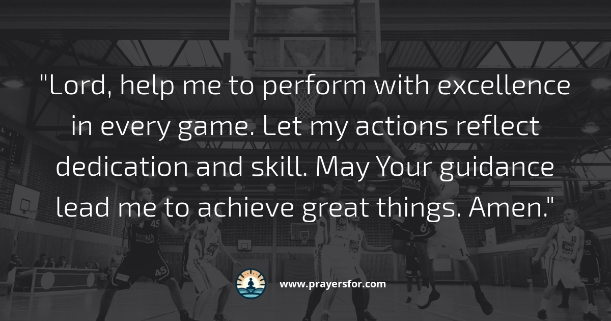Prayer for victory, humility, and life beyond the scoreboard in basketball
