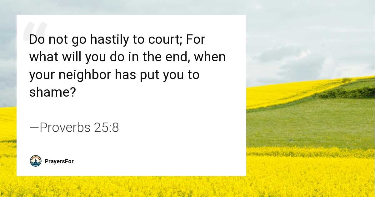 Proverbs 25:8