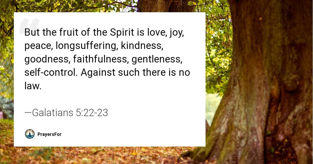 Galatians 5:22-23