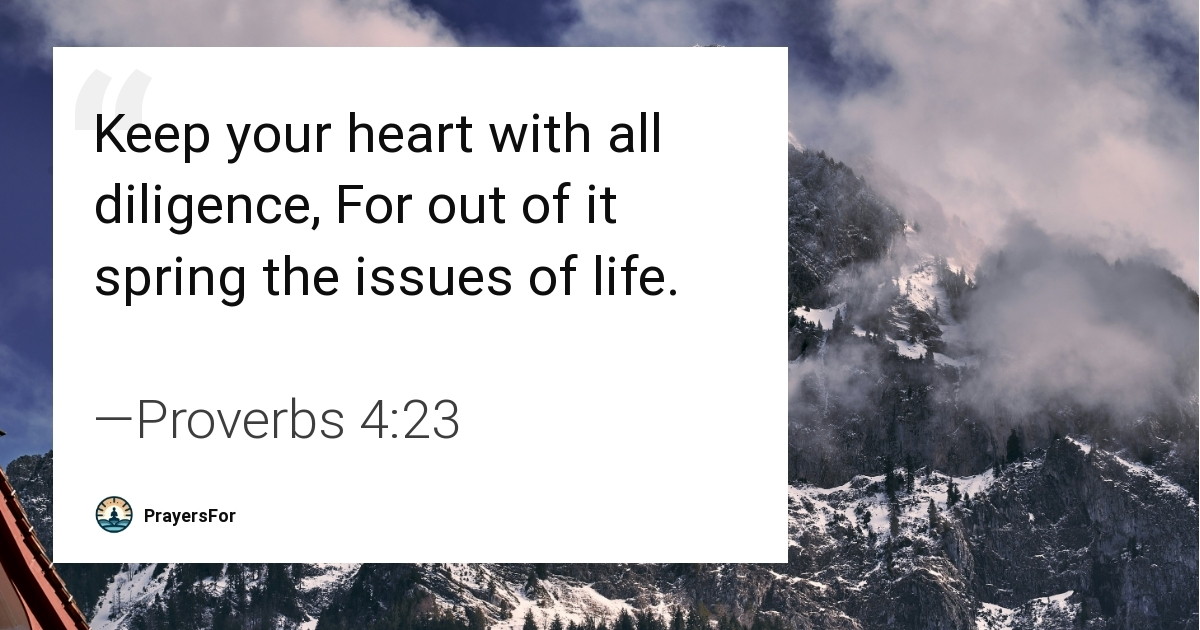 Proverbs 4:23