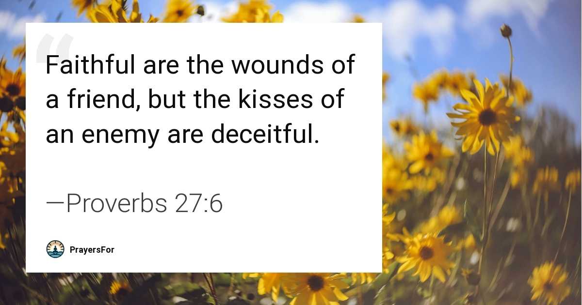 Proverbs 27:6