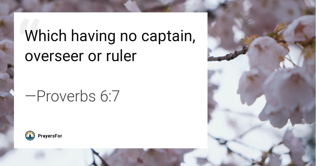 Proverbs 6:7