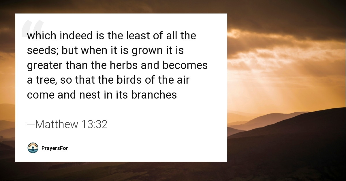 Matthew 13:32