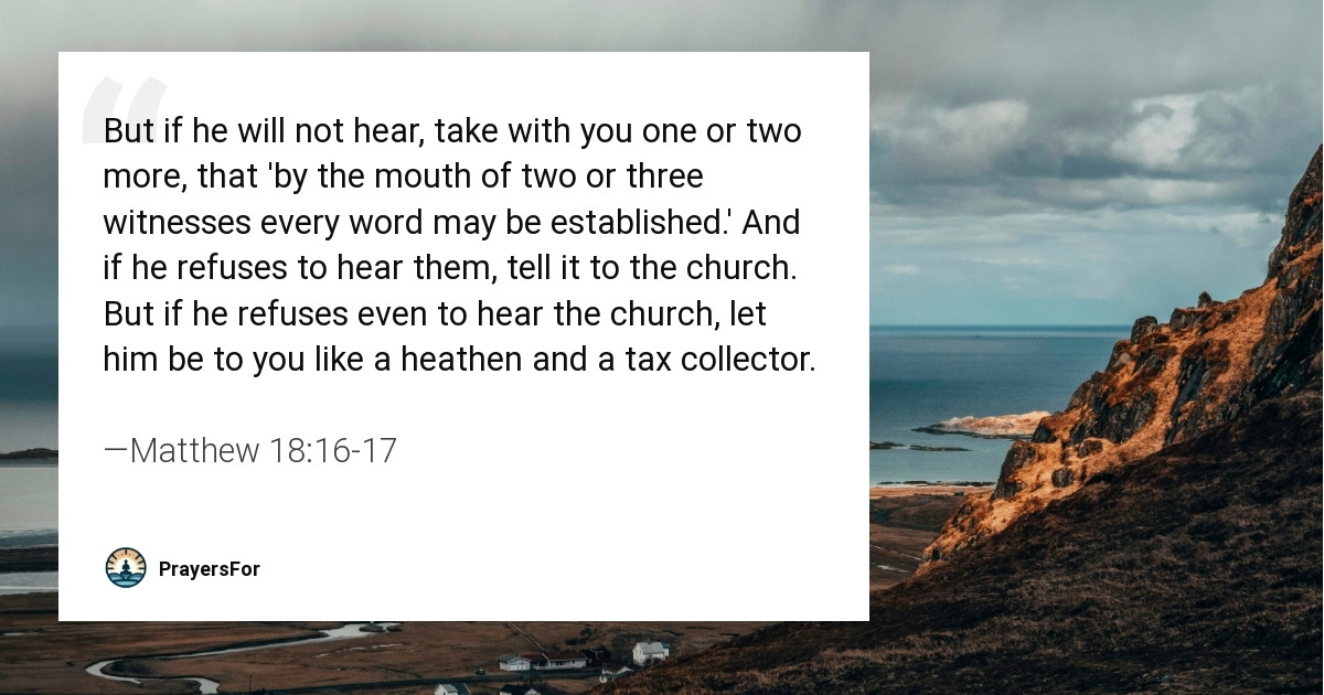 Matthew 18:16-17