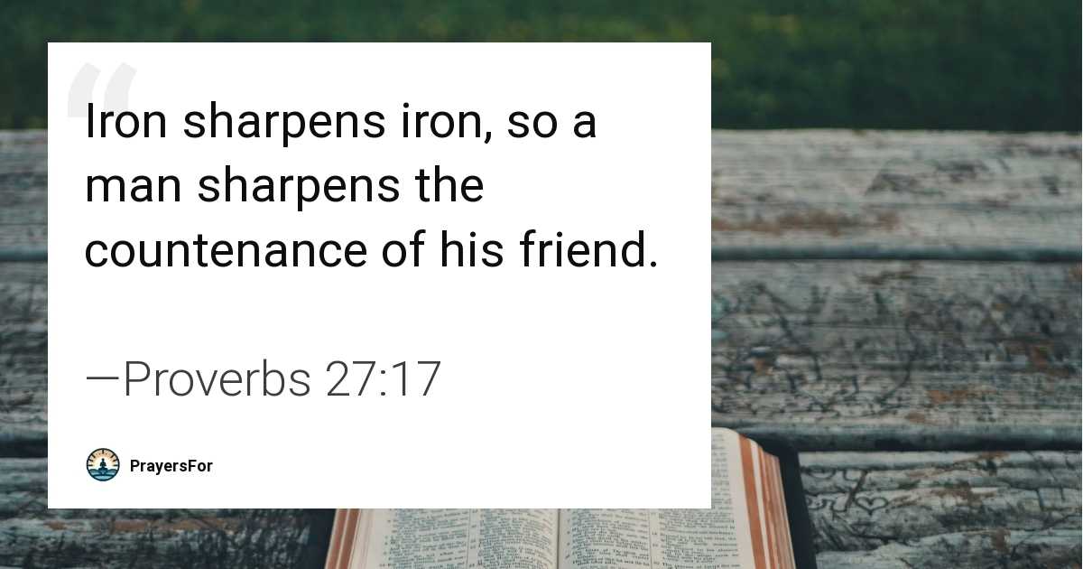 Proverbs 27:17
