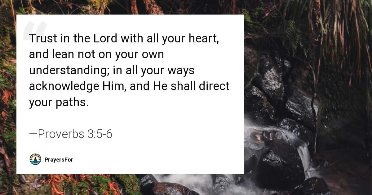 Proverbs 3:5-6