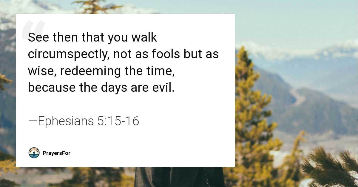 Ephesians 5:15-16