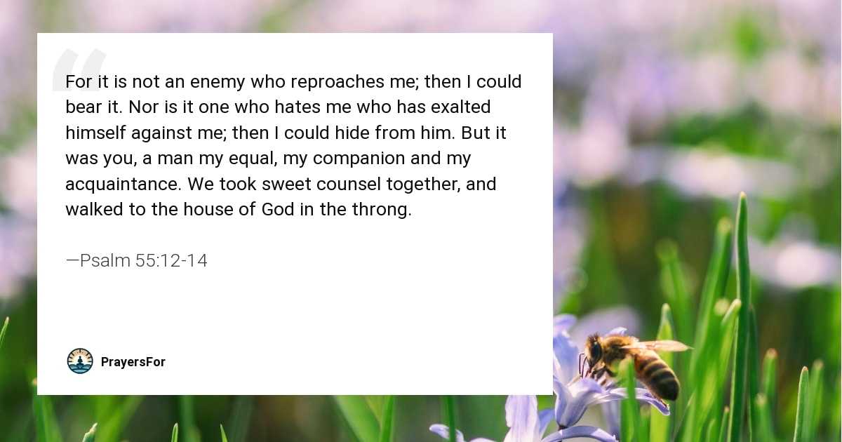 Psalm 55:12-14