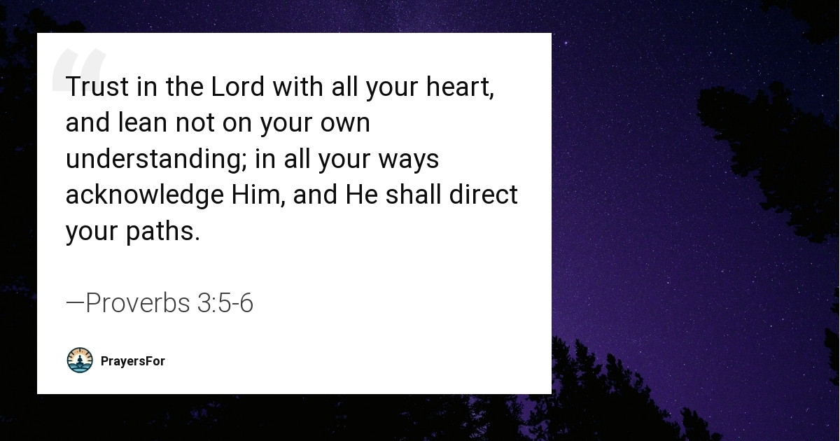 Proverbs 3:5-6