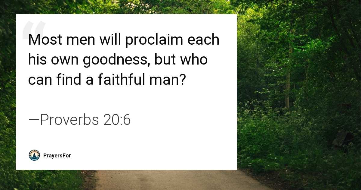 Proverbs 20:6