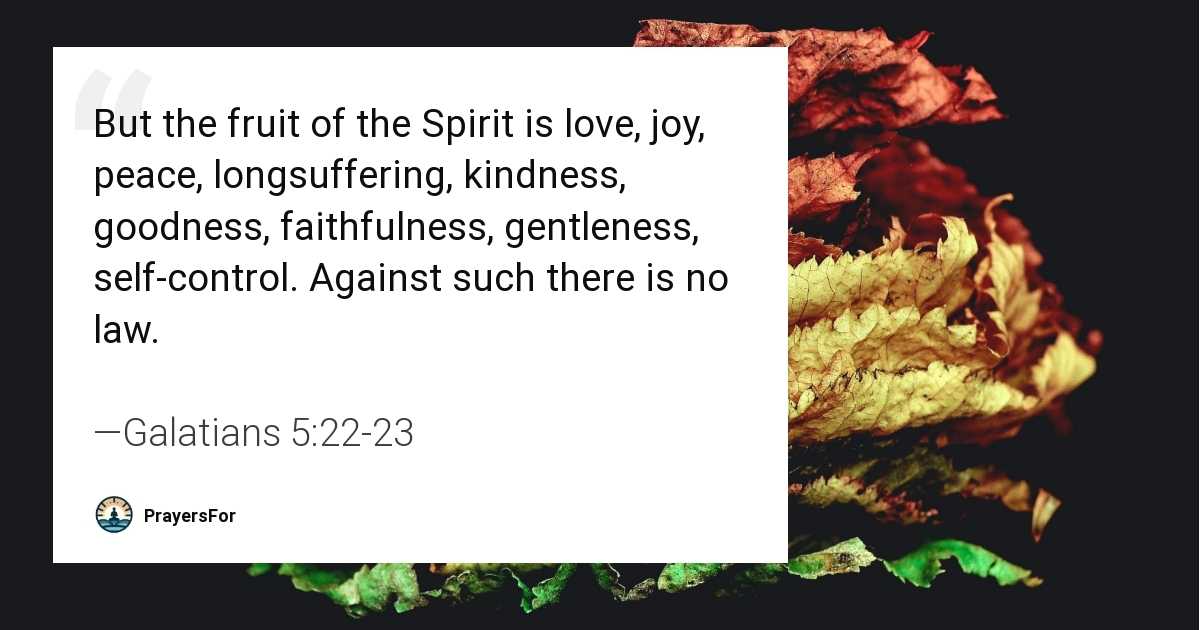 Galatians 5:22-23
