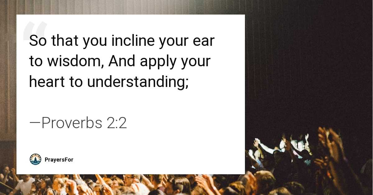 Proverbs 2:2