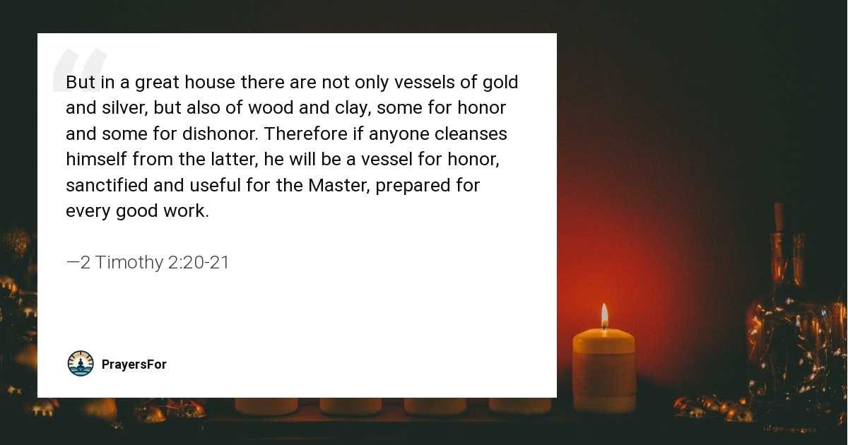 2 Timothy 2:20-21