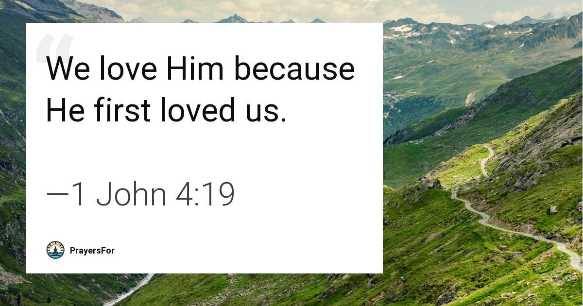 1 John 4:19