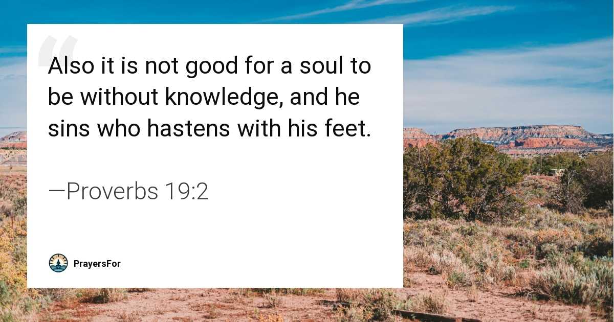 Proverbs 19:2