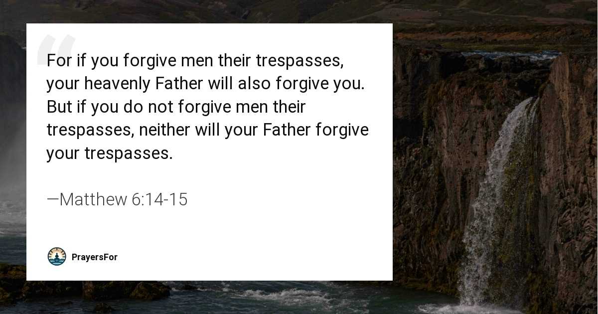 Matthew 6:14-15