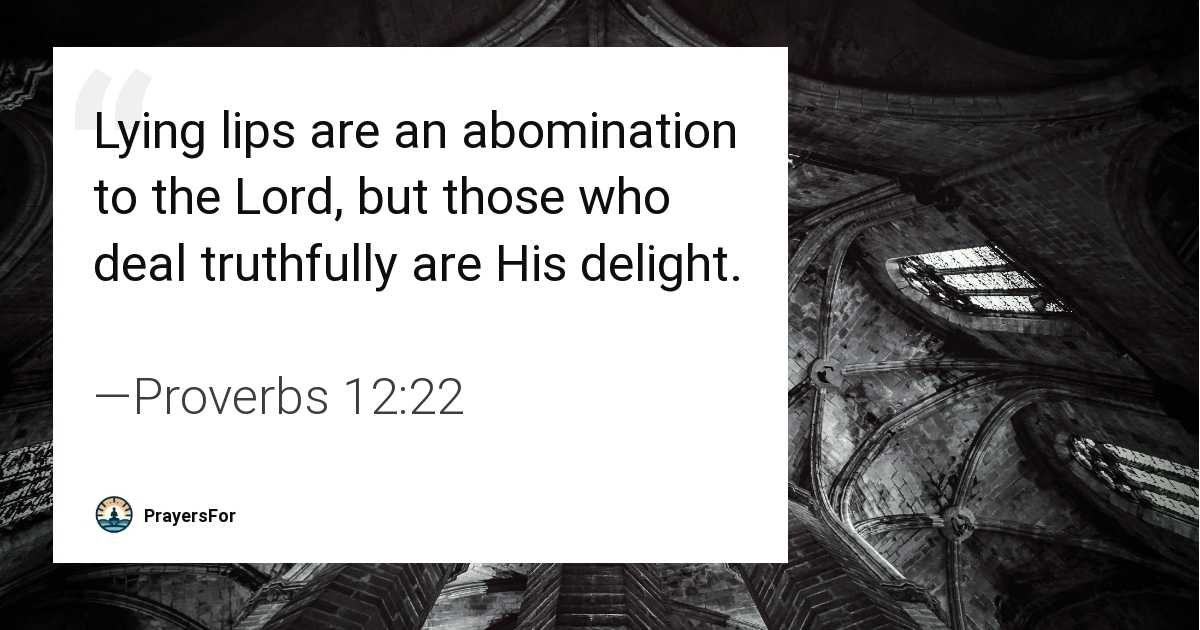 Proverbs 12:22