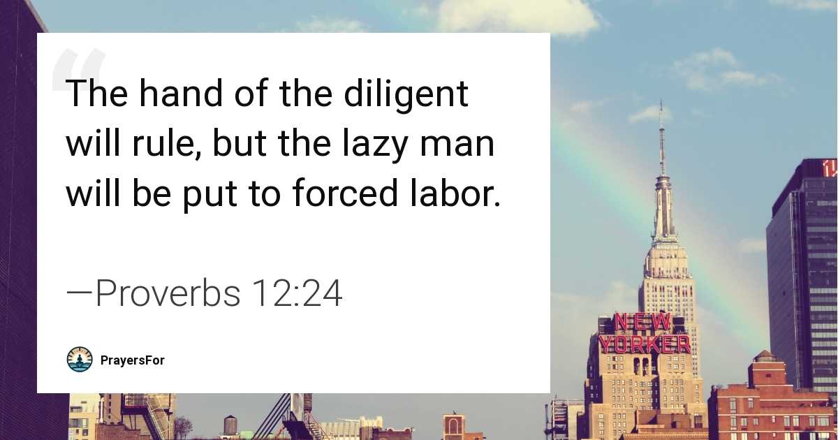 Proverbs 12:24
