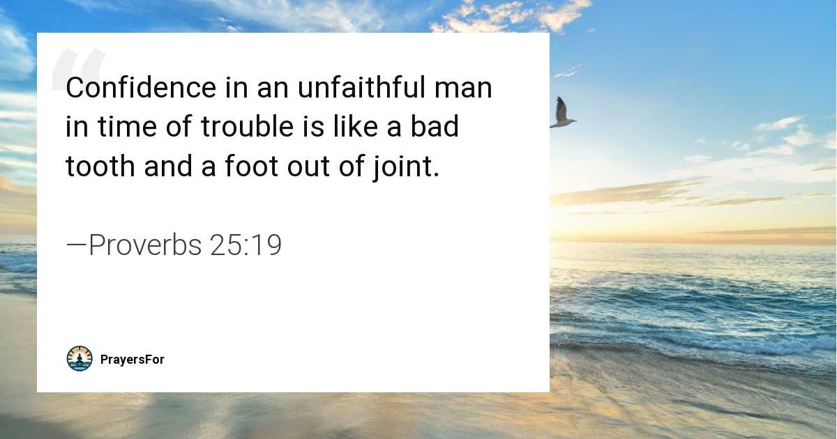 Proverbs 25:19