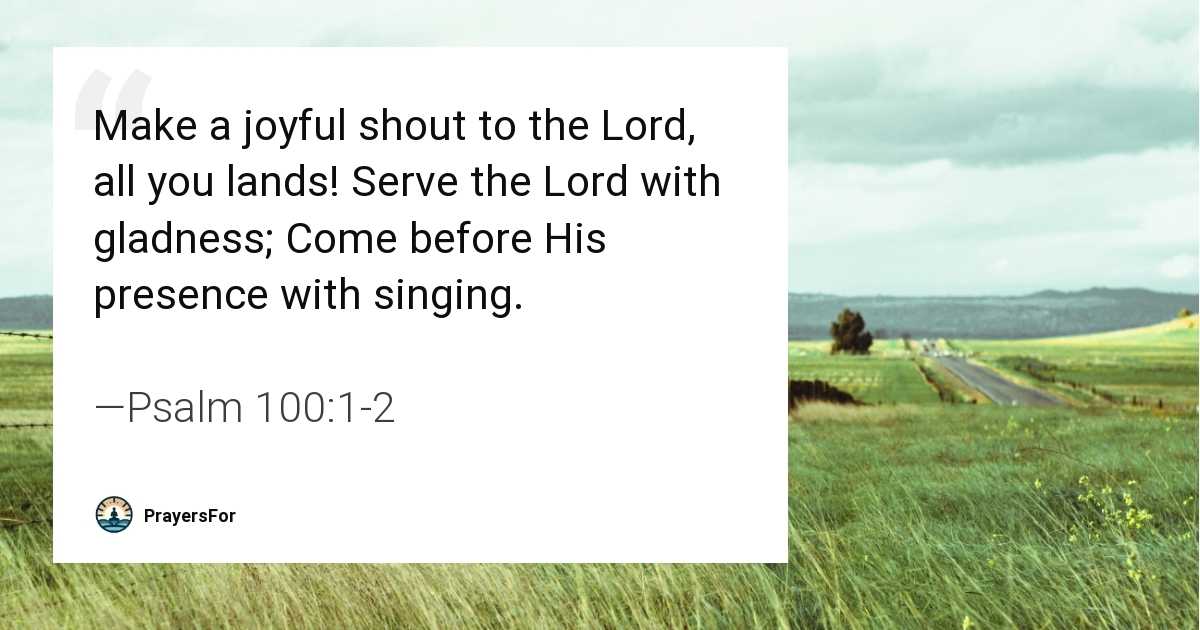 Psalm 100:1-2