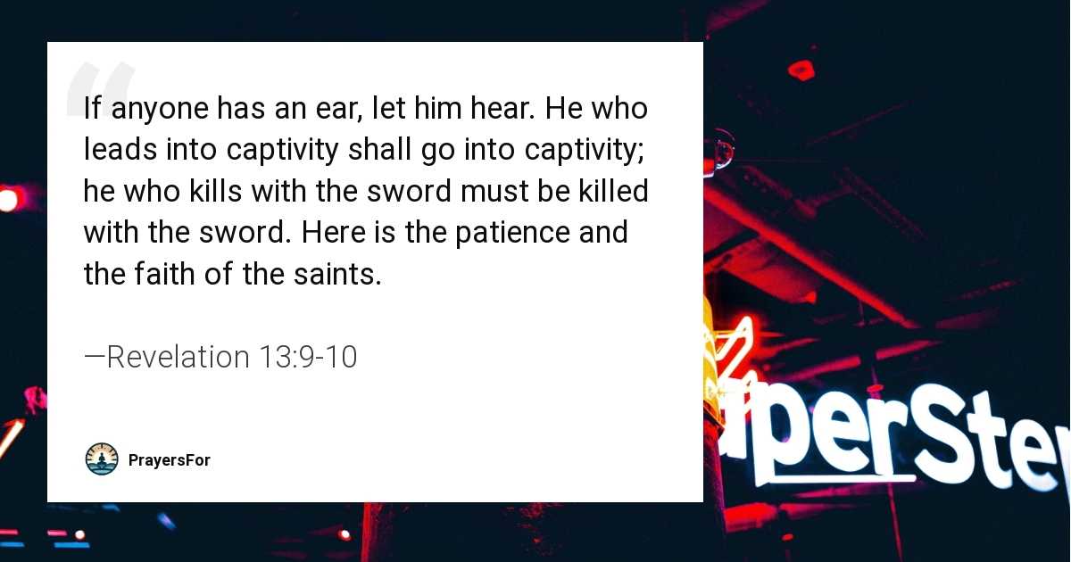 Revelation 13:9-10