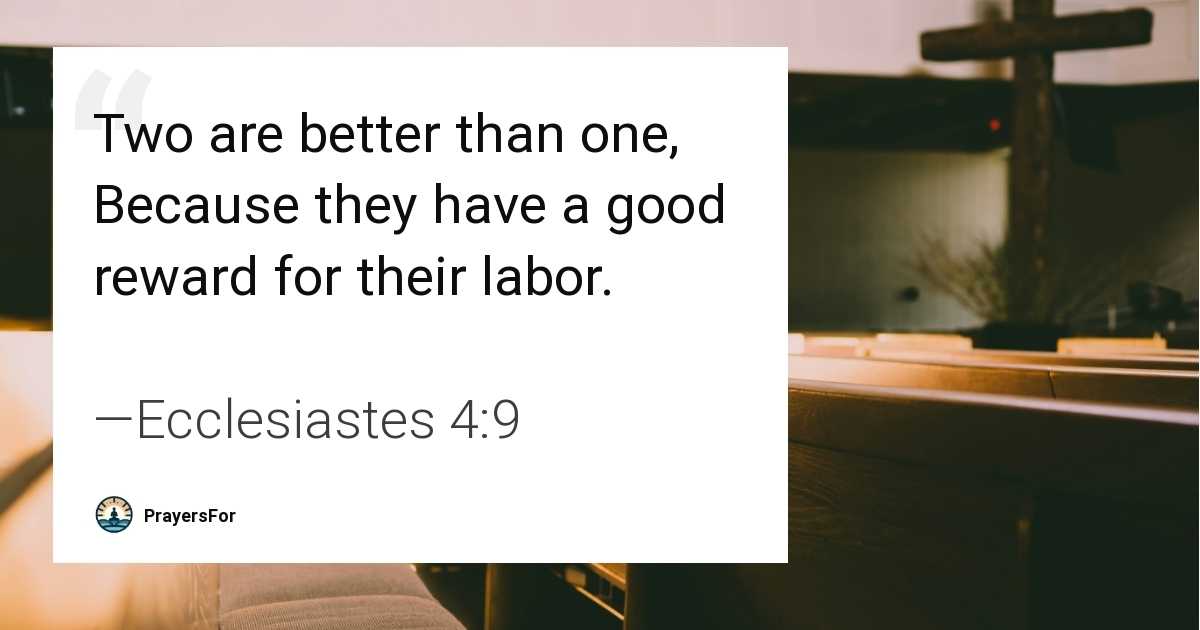 Ecclesiastes 4:9