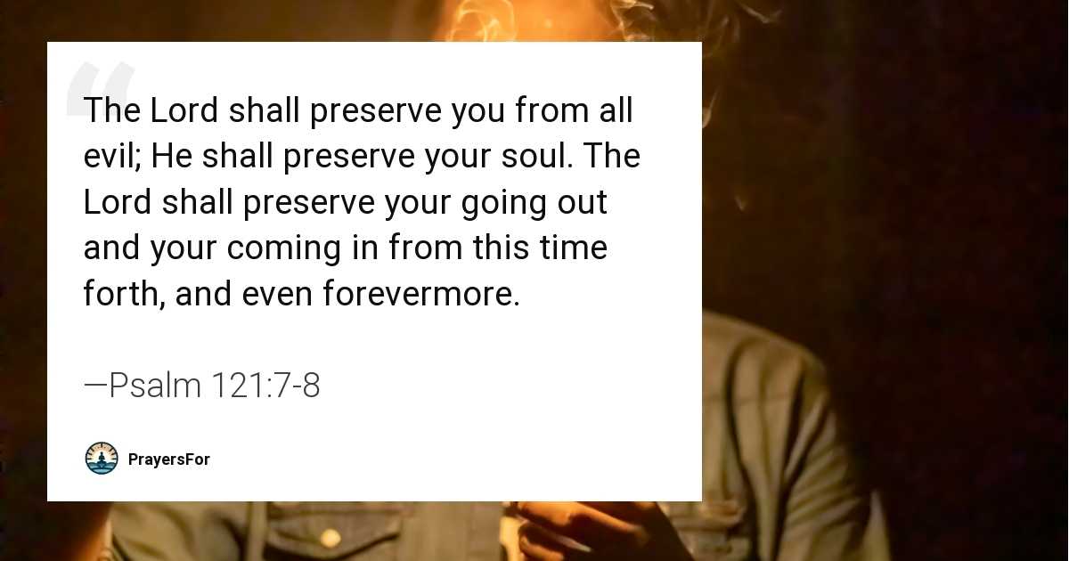 Psalm 121:7-8